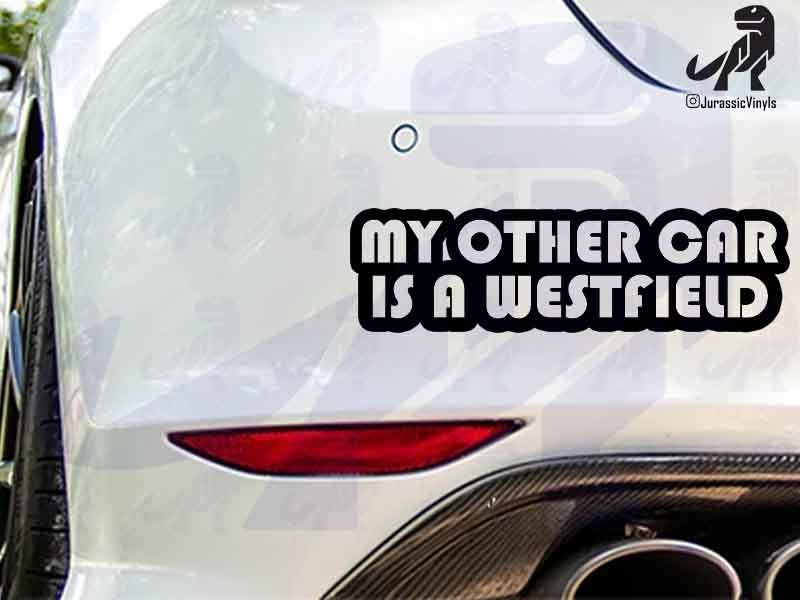 My Other Car is a Westfield