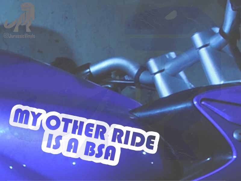 My Other Ride is a BSA