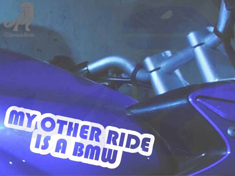 My Other Ride is a BMW