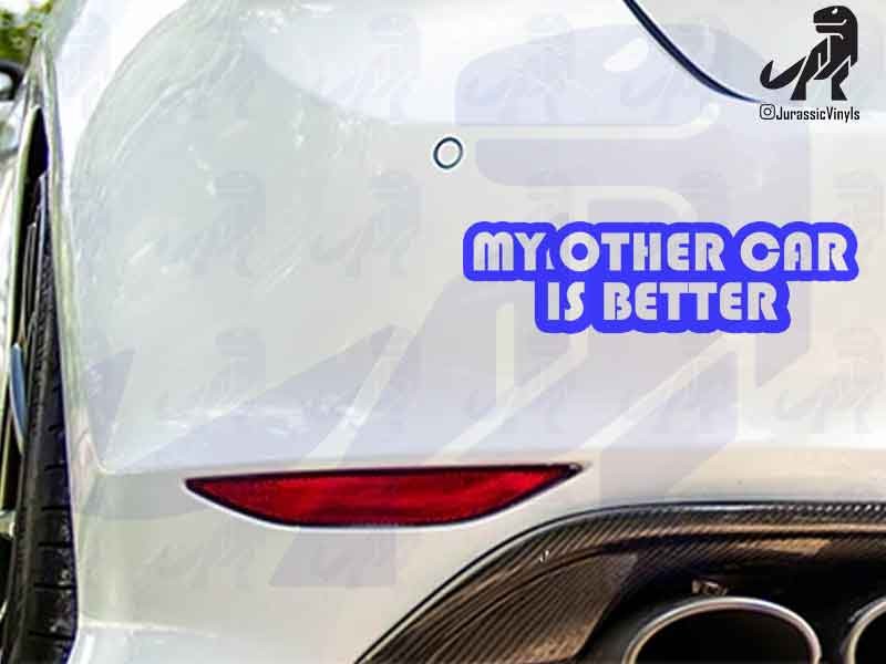 My Other Car is Better