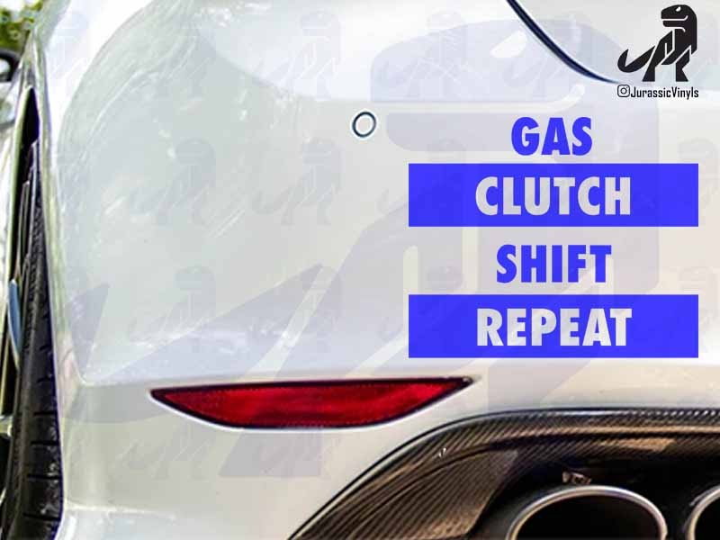 Gas, Clutch, Shift Repeat