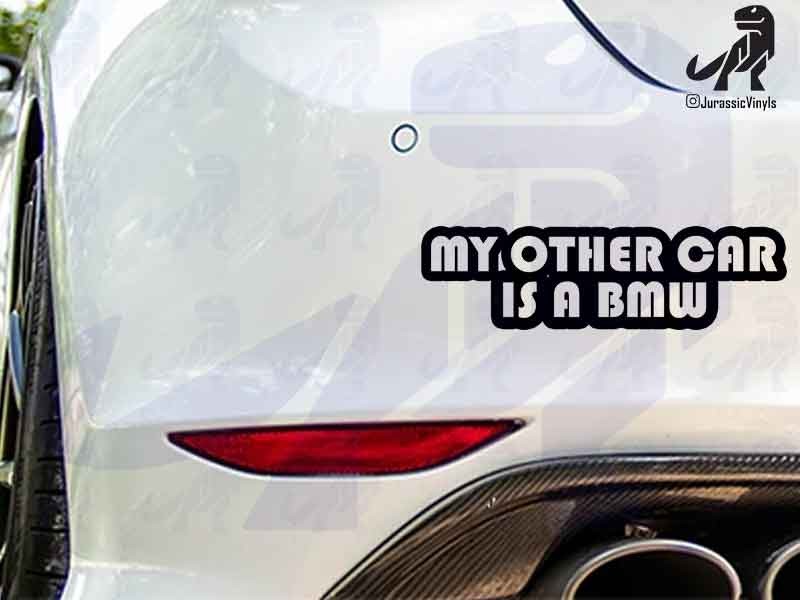 My Other Car is a BMW