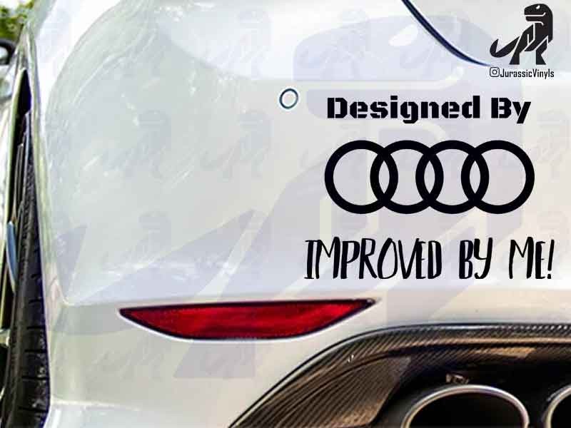Designed By – Audi Improved by Me