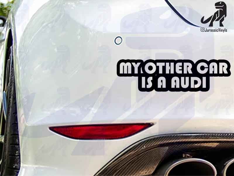 My Other Car is a Audi
