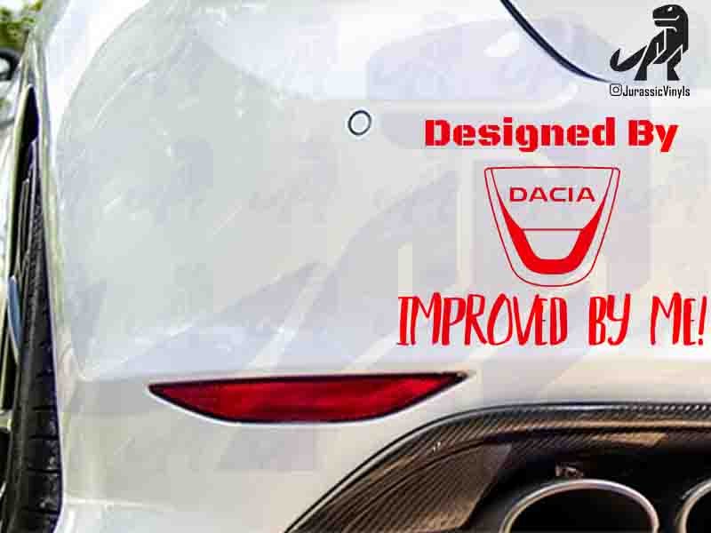 Designed By – Dacia Improved by Me