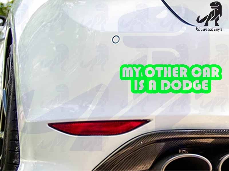 My Other Car is a Dodge