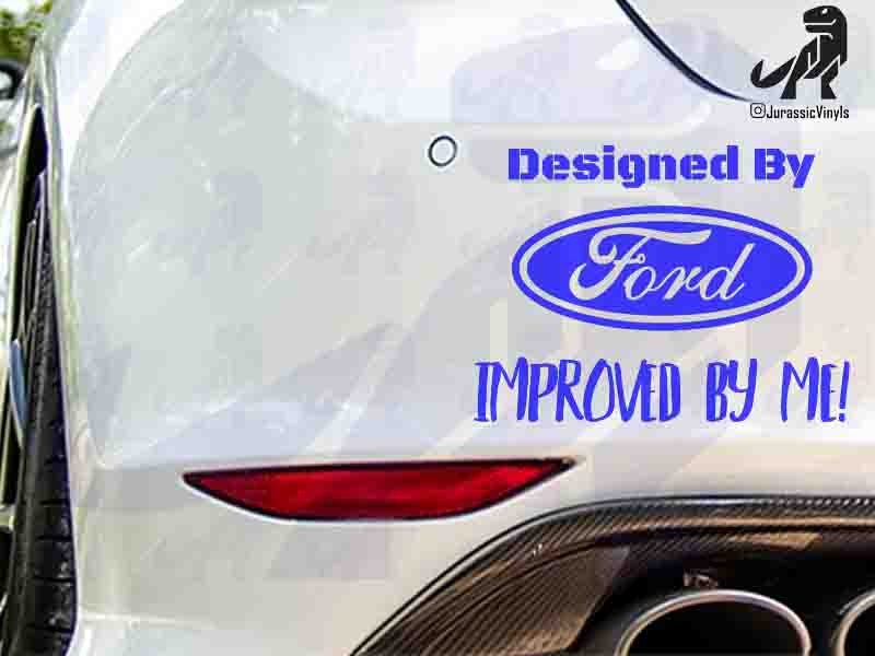 Designed By – Ford Improved by Me